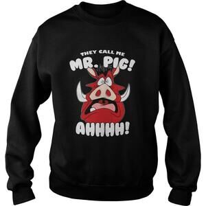 The Lion King Pumbaa They Call Me Mr Pig Ahhhh Sweatshirt